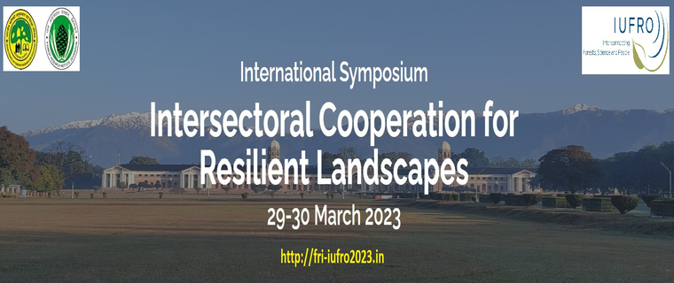 International Symposium on “Intersectoral Cooperation for Resilient Landscapes”  from 29-30 March 2023 <br>
<a href =