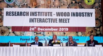 Research Institute â€“ Wood Industry Interactive Meet held on 20th December, 2019 at Forest Research Institute, Dehradun