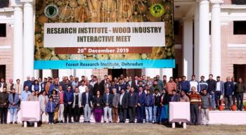 Research Institute â€“ Wood Industry Interactive Meet held on 20th December, 2019 at Forest Research Institute, Dehradun